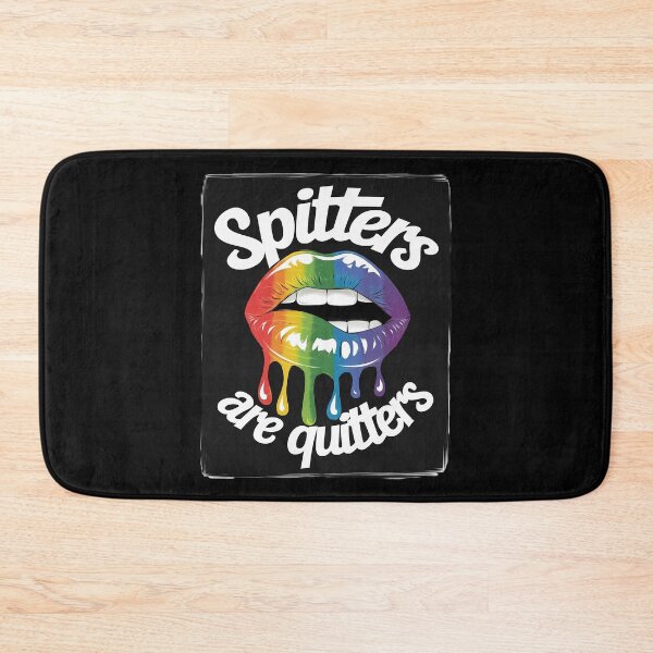 Item preview, Spitters Are Quitters Dirty Saying Adult Humor designed and sold by angolinnArt.