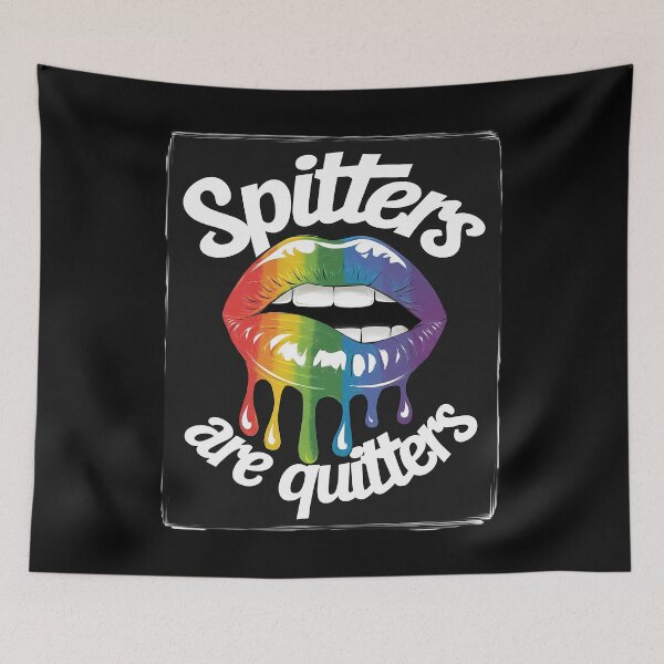 Item preview, Spitters Are Quitters Dirty Saying Adult Humor designed and sold by angolinnArt.