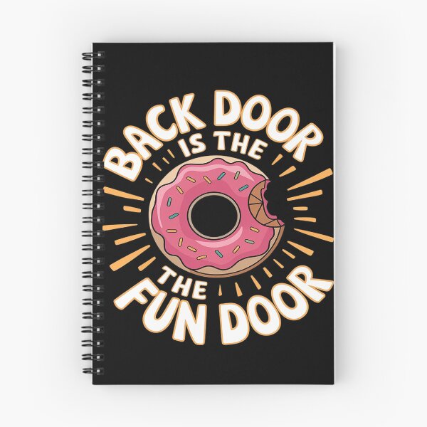 Item preview, The Back Door Is The Fun Door Dirty Adult Humor Glazed Donut1  designed and sold by angolinnArt.