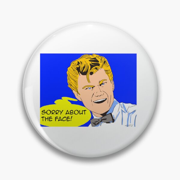 Item preview, Sorry About the Face designed and sold by southeddie.