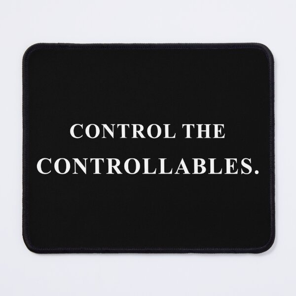 Item preview, Control The Controllables Stoic Mindset Quote designed and sold by Mikidesign1988.