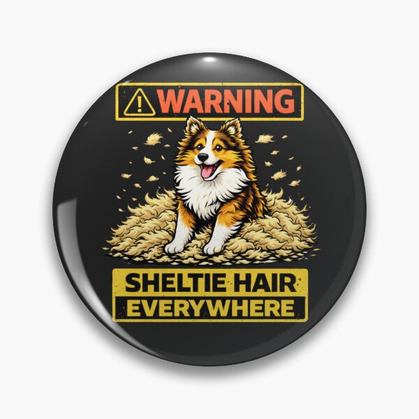 Item preview, Warning: Sheltie Hair Everywhere – Funny Shetland Sheepdog Shirt designed and sold by DesignsByHania.