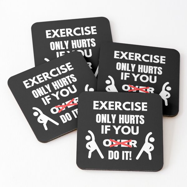 Item preview, EXERCISE ONLY HURTS IF YOU (OVER) DO IT! designed and sold by ActOutTees.
