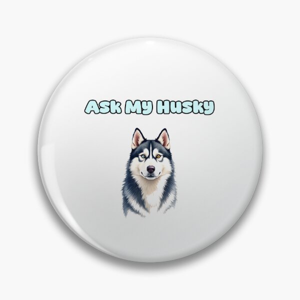 Item preview, Ask My Husky designed and sold by NatureUnleashed.