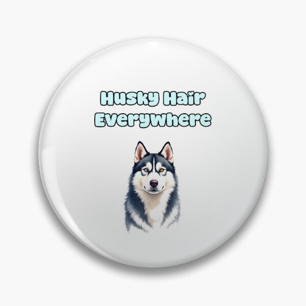 Item preview, Husky Hair Everywhere designed and sold by NatureUnleashed.