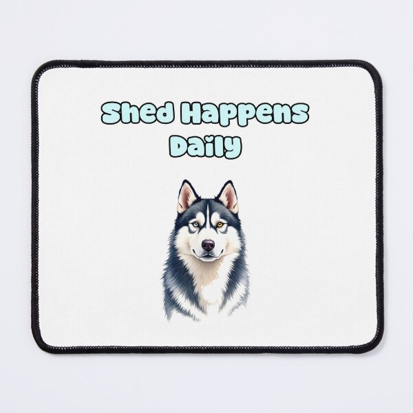 Item preview, Shed Happens Daily designed and sold by NatureUnleashed.