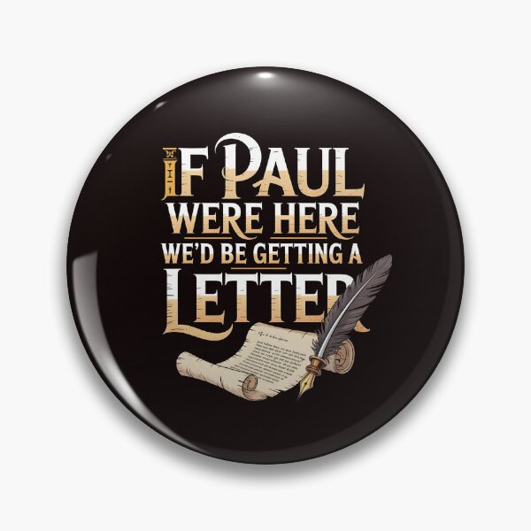 Item preview, If Paul Were Here We'd Be Getting A Letter – Bible Humor For American Church With Sarcastic Faith Vibes designed and sold by Redgiant87x.