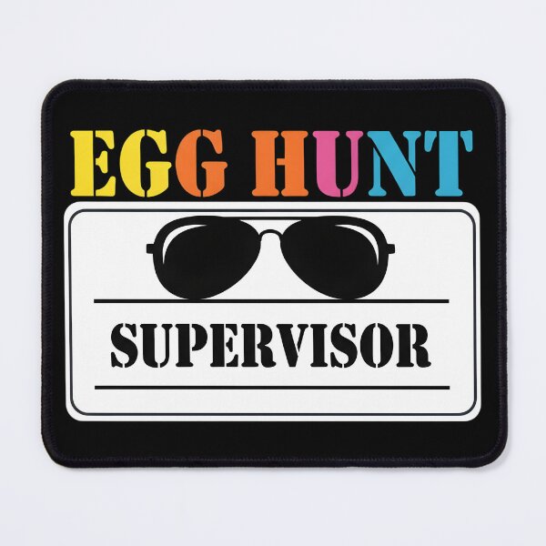 Item preview, Easter Egg Hunt Supervisor Funny Mom Dad designed and sold by OlakunleOloroz.