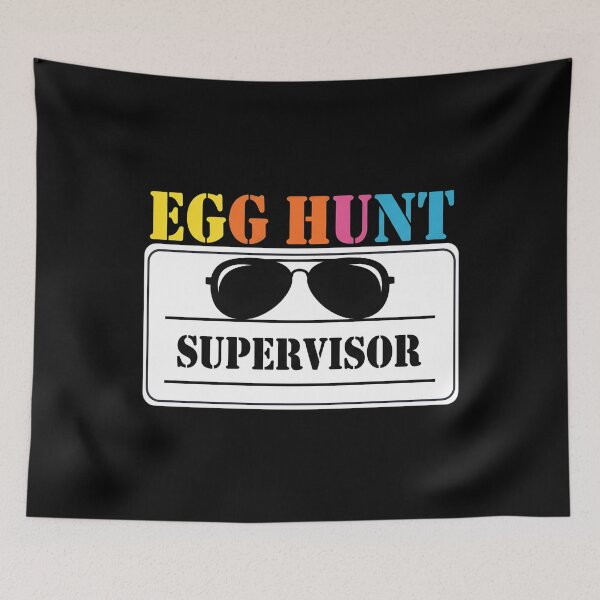 Item preview, Easter Egg Hunt Supervisor Funny Mom Dad designed and sold by OlakunleOloroz.