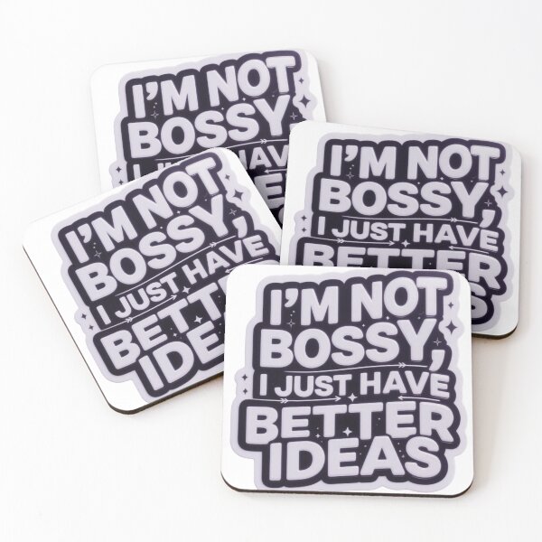Item preview, Modern Realistic Vinyl Sticker – I'm Not Bossy, Just Have Better Ideas  designed and sold by ARTCREATESHOP.