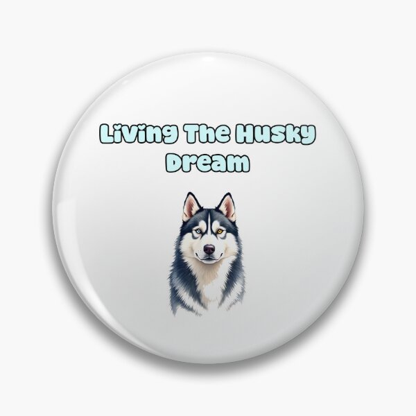 Item preview, Living The Husky Dream designed and sold by NatureUnleashed.
