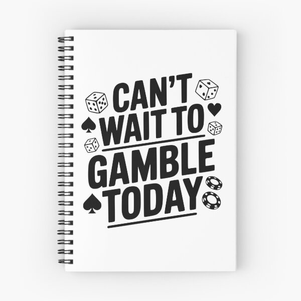 Item preview, Can't Wait to Gamble Today designed and sold by Frank Ring.
