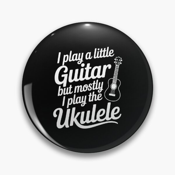 Item preview, I Play a Little Guitar but Mostly I Play the Ukulele designed and sold by Frank Ring.