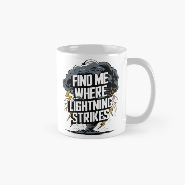 Item preview, Find Me Where Lightning Strikes designed and sold by Carl's Clothing.