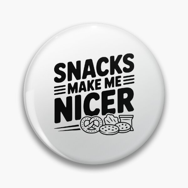 Item preview, Snacks Make Me Nicer designed and sold by Frank Ring.