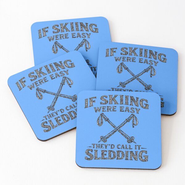 Item preview, If Skiing Were Easy Sledding Funny Winter Gift designed and sold by xmoudx.