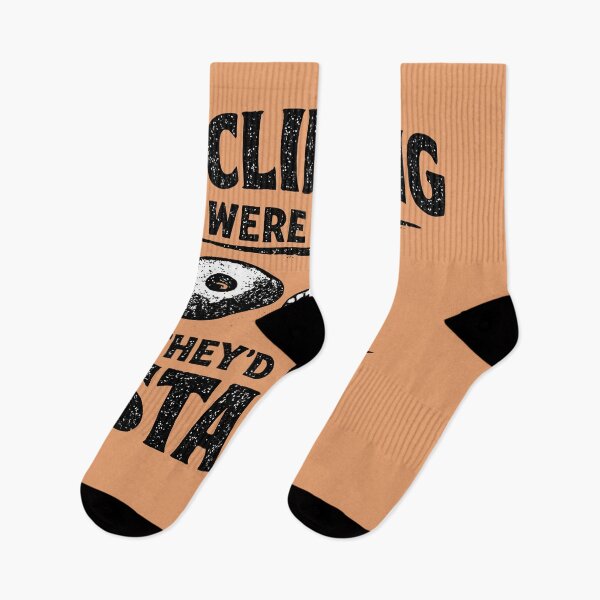 Item preview, If Climbing Were Easy Stairs Funny Climber Gift designed and sold by xmoudx.