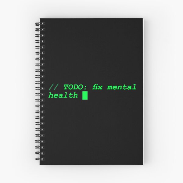 Item preview, TODO Fix Mental Health Code Comment designed and sold by Becheer.