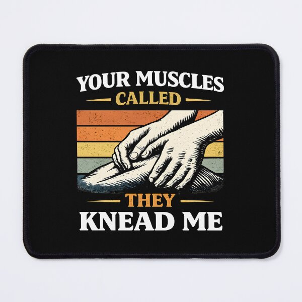 Item preview, Your Muscles Called They Knead Me designed and sold by JODYSMORGAN.