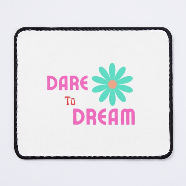 Item preview, Dare to Dream designed and sold by RSTrrendywear.