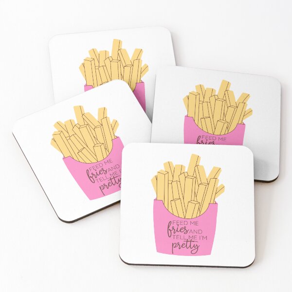 Item preview, Feed Me Fries And Tell Me I'm Pretty designed and sold by Christina Ann.