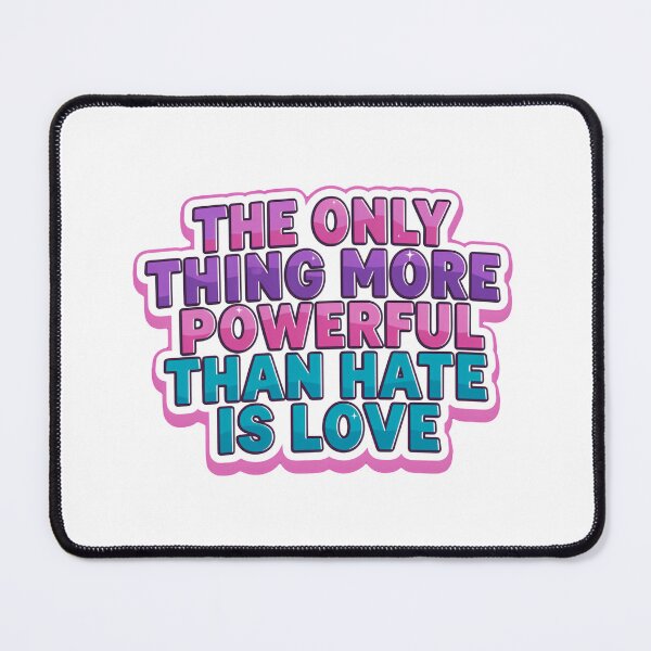 Item preview, The Only Thing More Powerful Than Hate Is Love Colorful Stacked designed and sold by SkeletonsDanger.