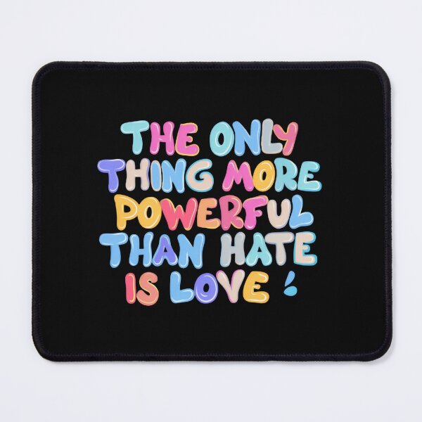 Item preview, The Only Thing More Powerful Than Hate Is Love Soft Friendly Pastel Lettering designed and sold by SkeletonsDanger.