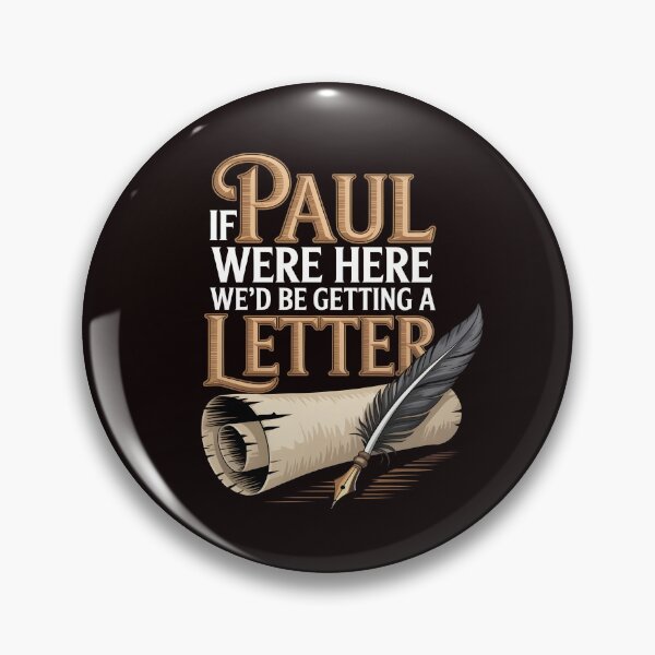 Item preview, If Paul Were Here We'd Be Getting A Letter – Funny Bible Humor For Faithful American Church Members designed and sold by Redgiant87x.