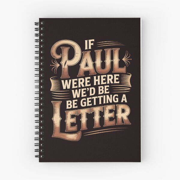 Item preview, If Paul Were Here We'd Be Getting A Letter – Christian Sarcastic Humor & Bible Humor Design designed and sold by Redgiant87x.