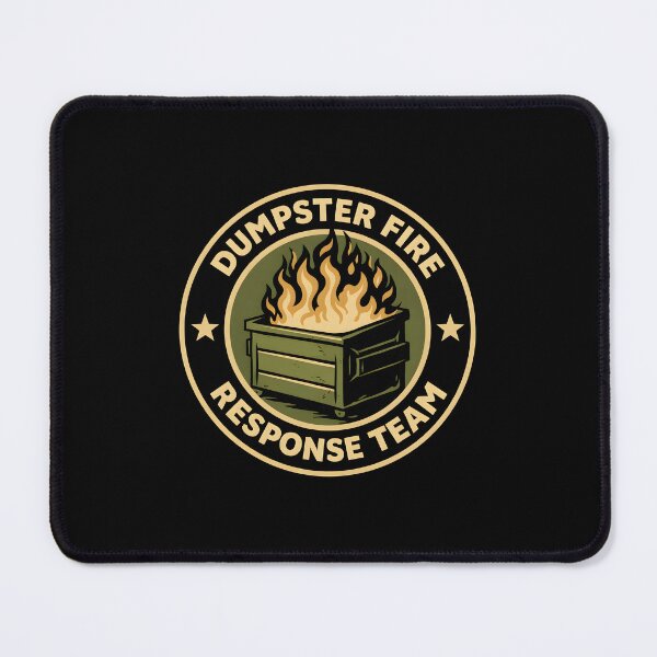 Item preview, Dumpster Fire Response Team designed and sold by JODYSMORGAN.