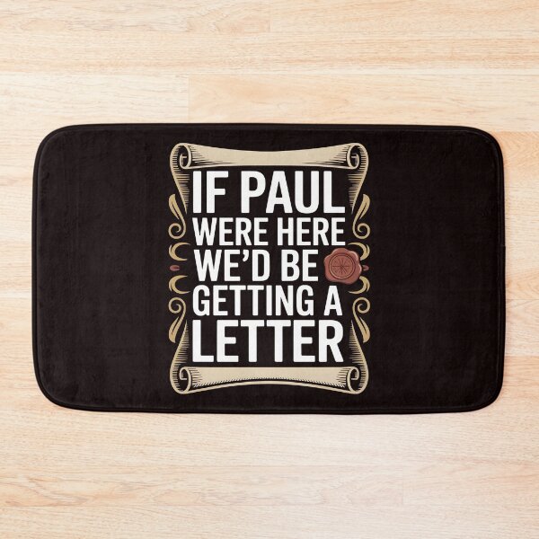 Item preview, If Paul Were Here We'd Be Getting A Letter – American Church Bible Humor With A Sarcastic Faith Twist designed and sold by Redgiant87x.
