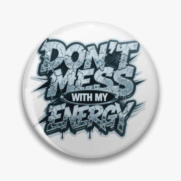 Item preview, Don't Mess With My Energy Bold Graffiti Vinyl Sticker Motivational Quote Decal designed and sold by ARTCREATESHOP.