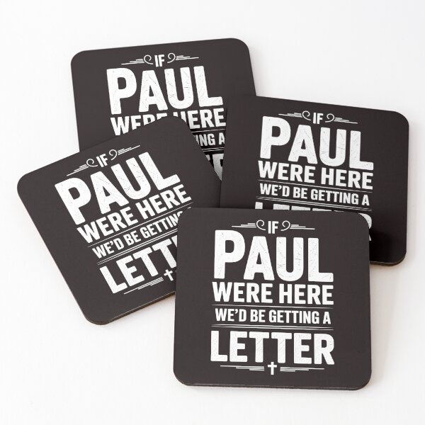 Item preview, If Paul Were Here We'd Be Getting A Letter – Clever Bible Humor & Sarcastic Humor For Faith Communities designed and sold by Redgiant87x.