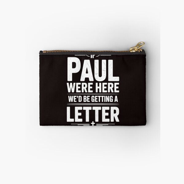 Item preview, If Paul Were Here We'd Be Getting A Letter – Clever Bible Humor & Sarcastic Humor For Faith Communities designed and sold by Redgiant87x.