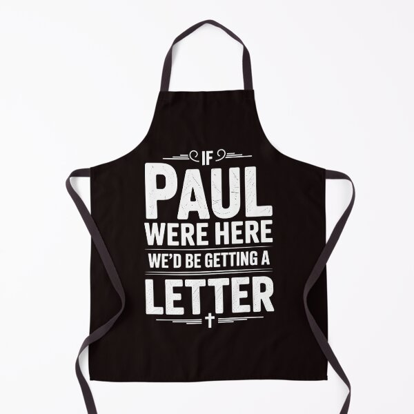 Item preview, If Paul Were Here We'd Be Getting A Letter – Clever Bible Humor & Sarcastic Humor For Faith Communities designed and sold by Redgiant87x.