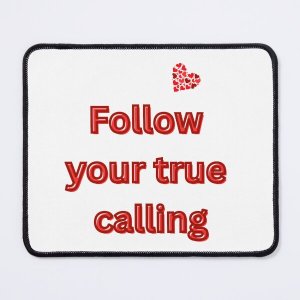 Item preview, Follow Your True Calling | Motivational quote about vocation and meaning in life designed and sold by Katja LebenFreude.