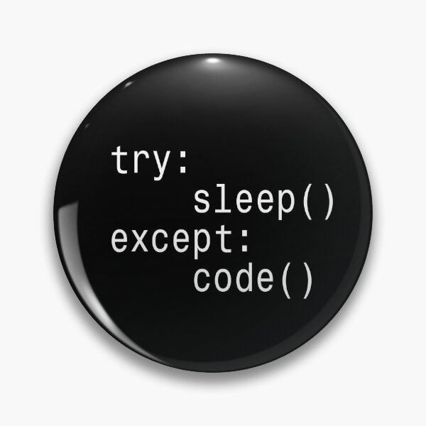 Item preview, Try Sleep Except Code Python Sticker designed and sold by DruckByte.