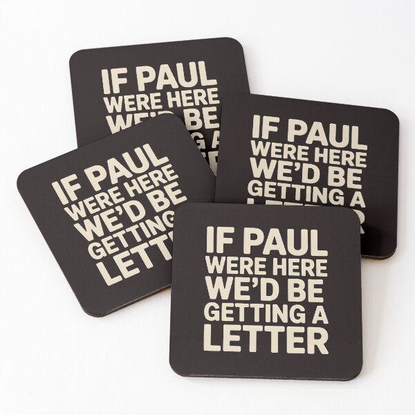 Item preview, If Paul Were Here We'd Be Getting A Letter – Funny Christian Faith Quote With Bible Humor designed and sold by Redgiant87x.
