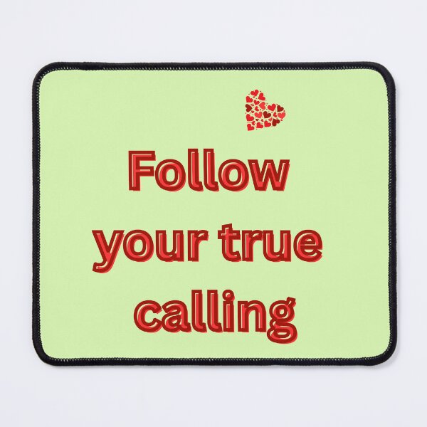 Item preview, Follow Your True Calling | Motivational quote about vocation and meaning in life designed and sold by Katja LebenFreude.
