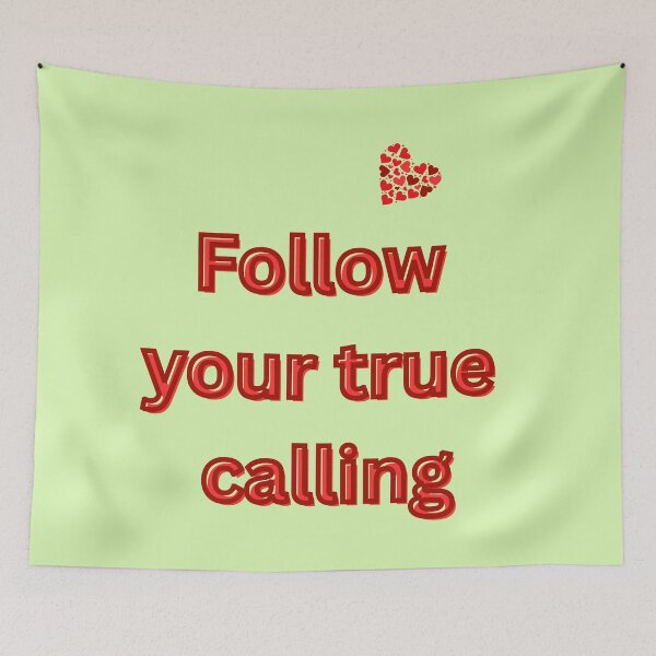 Item preview, Follow Your True Calling | Motivational quote about vocation and meaning in life designed and sold by Katja LebenFreude.