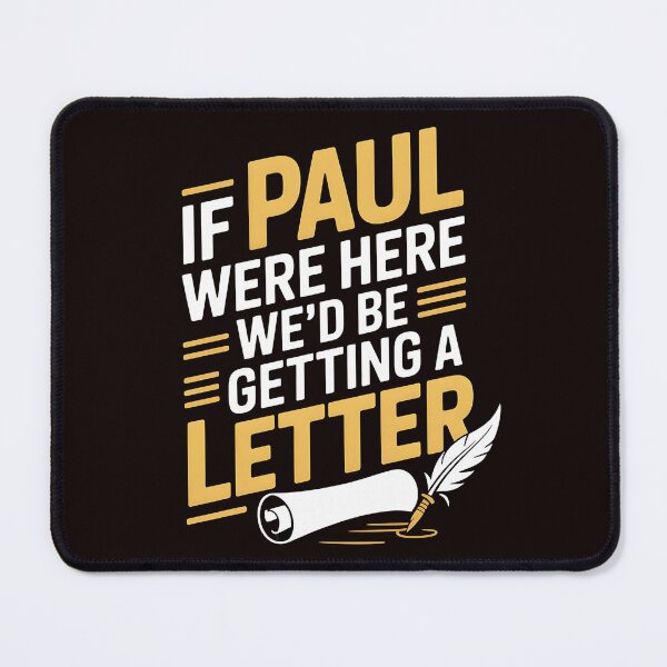 Item preview, If Paul Were Here We'd Be Getting A Letter – American Church Sarcastic Humor Rooted In Faith designed and sold by Redgiant87x.