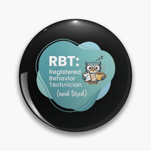 Item preview, Registered behavior technician (and tired) | RBT designed and sold by SocialStaticz.