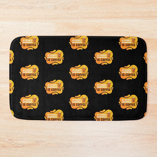 Item preview, My favorite reinforcer is coffee | RBT designed and sold by SocialStaticz.