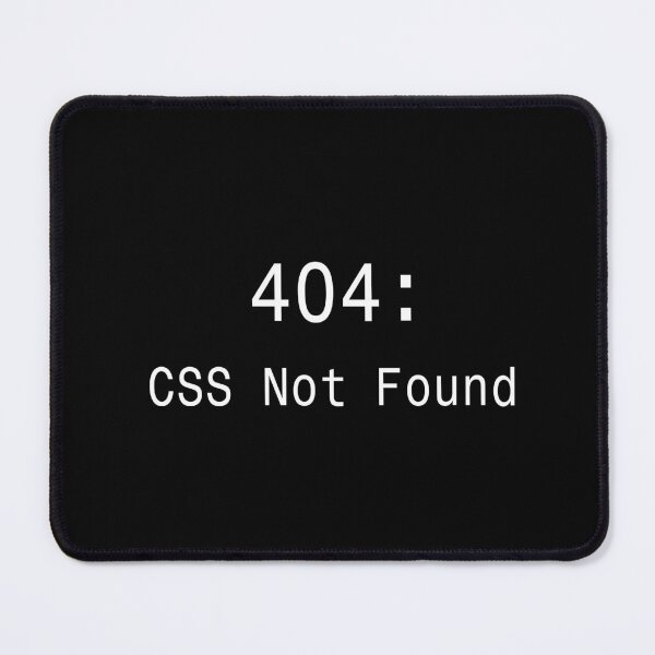 Item preview, 404 CSS Not Found - Funny Web Developer Sticker designed and sold by DruckByte.