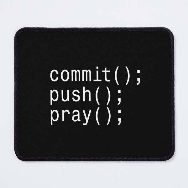 Artikelvorschau, Commit Push Pray – Lustiger Programmierer-Aufkleber entworfen und verkauft von DruckByte.