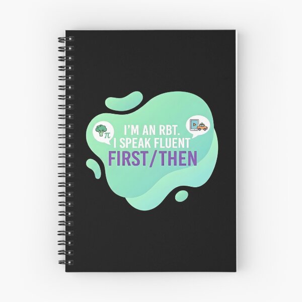 Item preview, I'm an rbt. I speak fluent first/then | RBT designed and sold by SocialStaticz.
