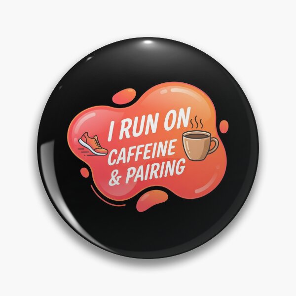 Item preview, I run on caffeine and pairing | RBT designed and sold by SocialStaticz.