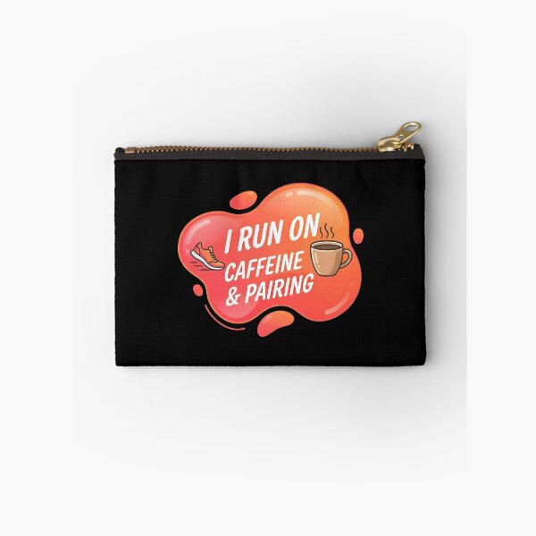 Item preview, I run on caffeine and pairing | RBT designed and sold by SocialStaticz.