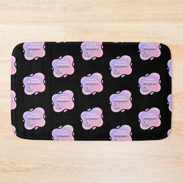 Item preview, I shape behavior (and my eyebrows) | RBT designed and sold by SocialStaticz.