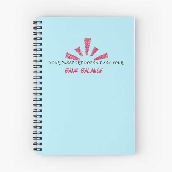 Item preview, Your Passport Doesn't Ask Your Bank Balance designed and sold by Zoaluxe.